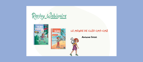 Bloc promo replay webinaire le monde de CLEO CM